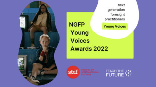 Next Generation Foresight Practitioners - Young Voices Award 2022